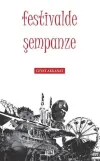 Festivalde Şempanze