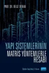 Yapı Sistemlerinin Matris Yöntemlerle Hesabı