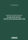 İdari İşlem Teorisi Açısından İdare Hukukunda Tespit Edici İşlemlerin Yeri (Ciltli)