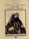 Osmanlı’da Kürt Kadını - Jınen Kurd di Serdema Osmanide (Ciltli)