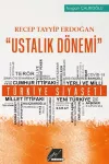 Ustalık Dönemi - Recep Tayyip Erdoğan
