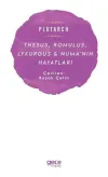 Thesus, Romulus, Lykurgus ve Numa’nın Hayatları
