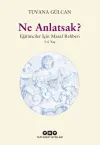 Ne Anlatsak?-Eğitimciler İçin Masal Rehberi 5-6 Yaş
