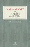 Nabia Abbott ve Hadise Yaklaşımı