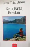 Beni Bana Bırakın