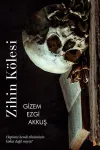 Zihin Kölesi