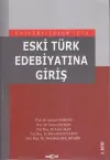Üniversiteler İçin Eski Türk Edebiyatına Giriş