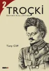 Troçki Cilt 2: Devrimin Kılıcı (1917-1923)