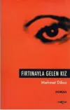 Fırtınayla Gelen Kız