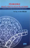 Filmlerle Din Kültürü ve Ahlak Bilgisi Dersi