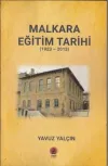 Malkara Eğitim Tarihi 1923 - 2013