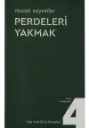 Perdeleri Yakmak