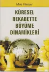 Küresel Rekabette Büyüme Dinamikleri