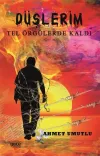 Düşlerim Tel Örgülerde Kaldı