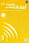 Ci Vuole Orecchio 3 + CD (İtalyanca Dinleme B2-C1)
