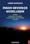 İnsan Sevdikçe Güzelleşir