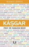 Kaşgar - Medeniyet Şehirleri