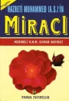 Hazreti Muhammed (A.S.)’in Miracı (Peygamber-011)