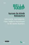 Kuram İle Klinik Buluşunca
