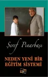 Neden Yeni Bir Eğitim Sistemi