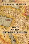 Tarihte Kayıp Oryantalistler