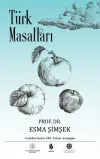 Türk Masalları - Kaf Dağı'nın Ardına Yolculuk (Ciltli)