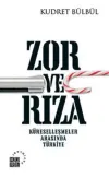 Zor ve Rıza