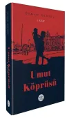 Umut Köprüsü 1. Kitap