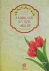 Kadınlara Ait Özel Haller Sorulu-Cevaplı