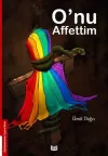 O'nu Affettim