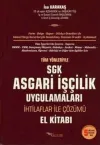 Tüm Yönleriyle Asgari İşçilik Uygulamaları (İnşaat ve İhaleli İşlerde SGK Uygulamaları) (Ciltli)