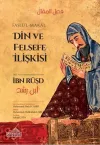 Din ve Felsefe İlişkisi - Faslü’l-Makal