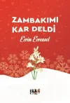 Zambakımı Kar Deldi