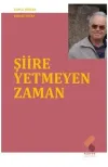 Şiire Yetmeyen Zaman