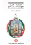 Alevi - Bektaşi Şiirleri Antolojisi Cilt: 3 (17. 18. Yüzyıl) (Ciltli)