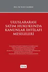 Uluslararası Satım Hukukunda Kanunlar İhtilafı Meseleleri
