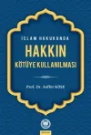 İslam Hukukunda Hakkın Kötüye Kullanılması