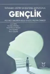 İstihdam, Eğitim ve Kültürel Boyutuyla Gençlik