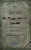Hz. Peygamber’in Şemaili (Arapça Metinli)