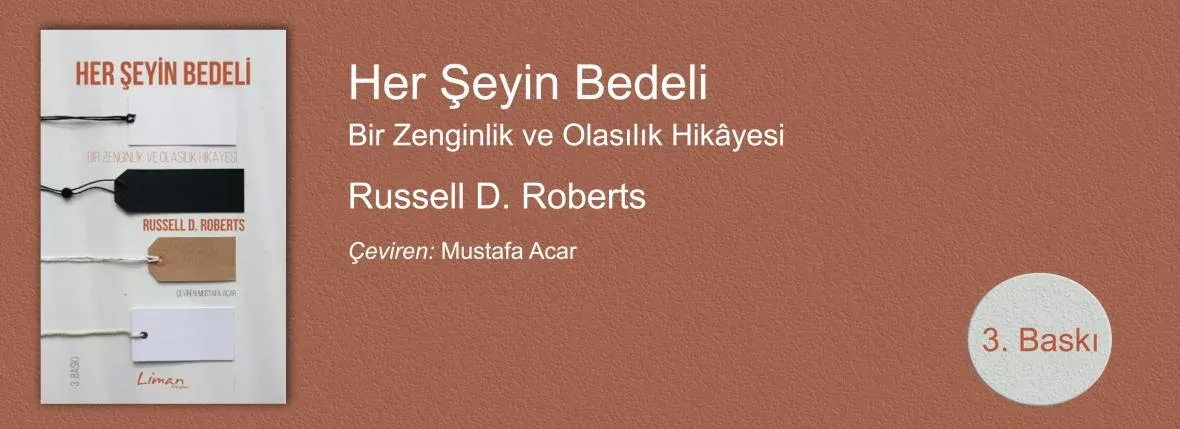 Her Şeyin Bedeli Bir Zenginlik ve Olasılık Hikâyesi