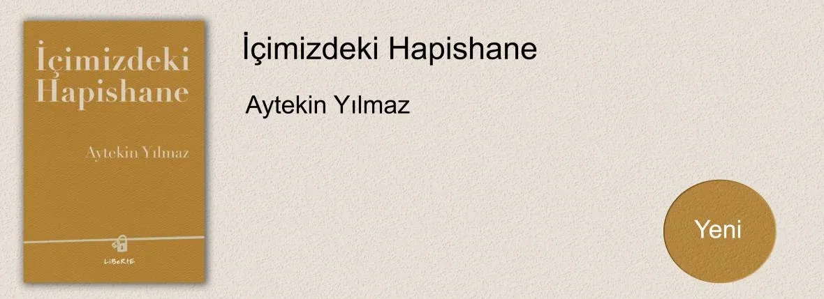 İçimizdeki Hapishane