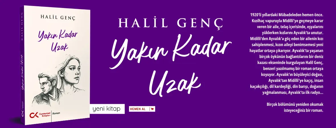 Yakın Kadar Uzak