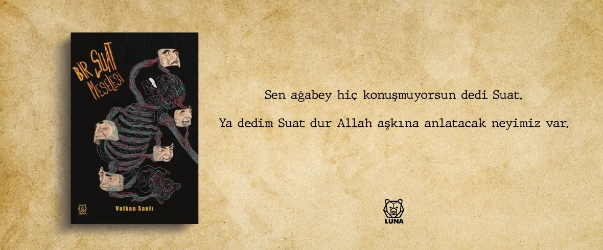 bir suat meselesi