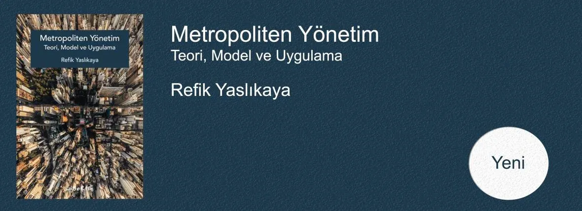 Metropoliten Yönetim Teori, Model ve Uygulama