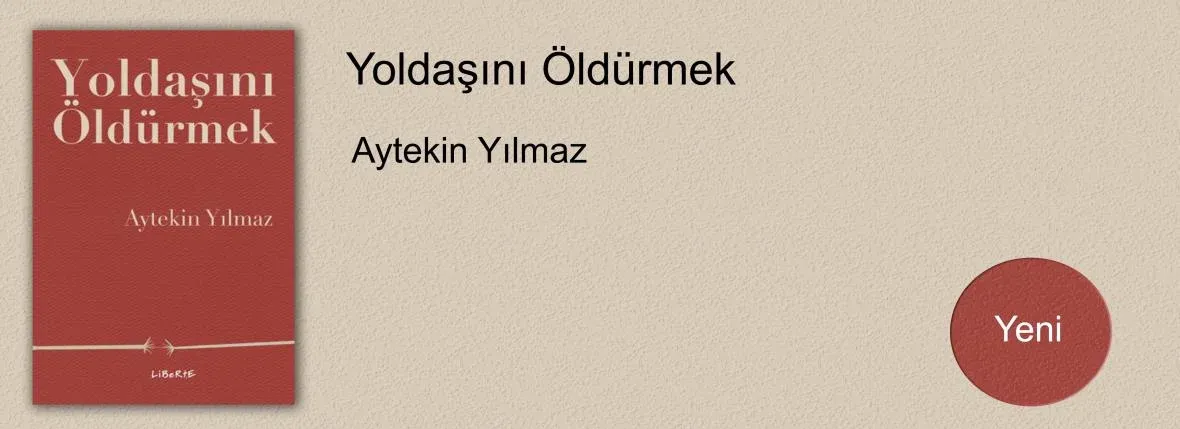 Yoldaşını Öldürmek