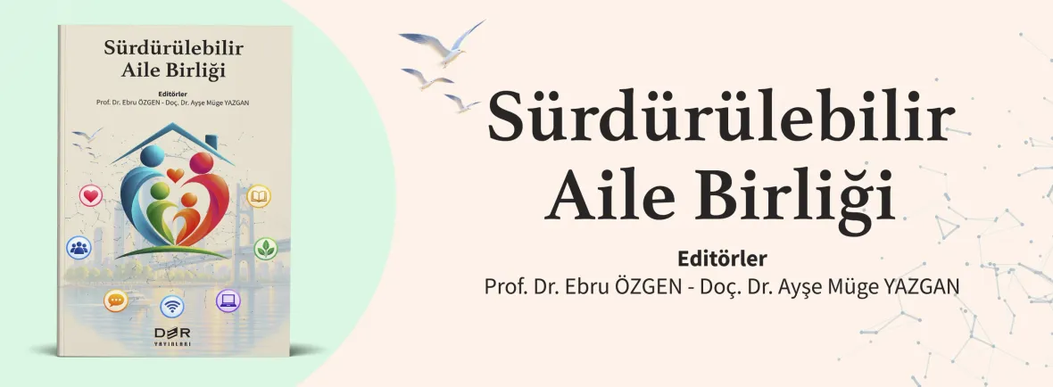 SÜRDÜRÜLEBİLİR AİLE BİRLİĞİ