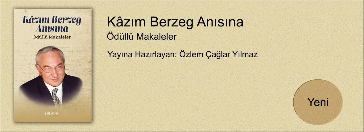 Kâzım Berzeg Anısına Ödüllü Makaleler