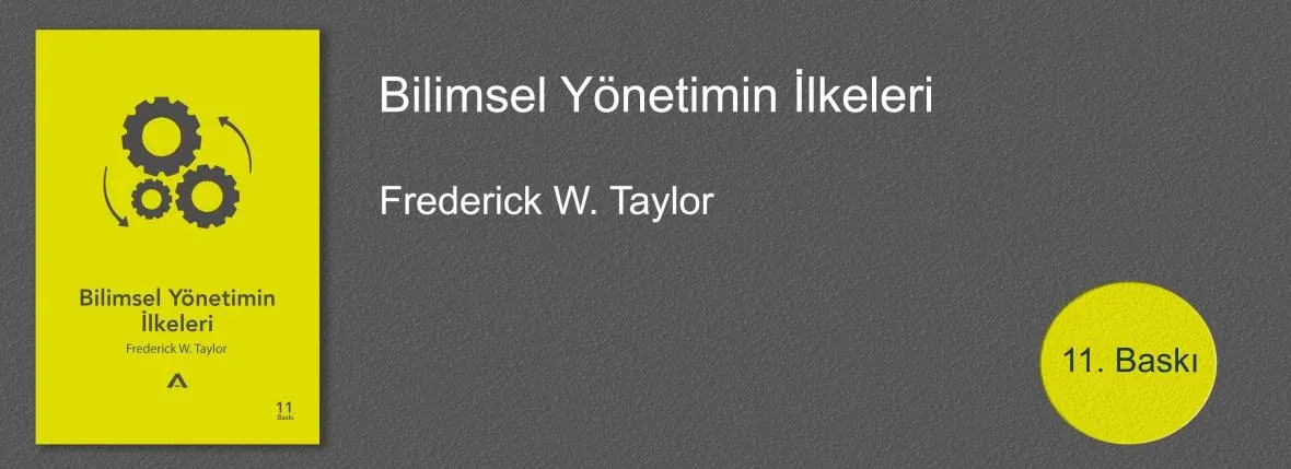Bilimsel Yönetimin İlkeleri