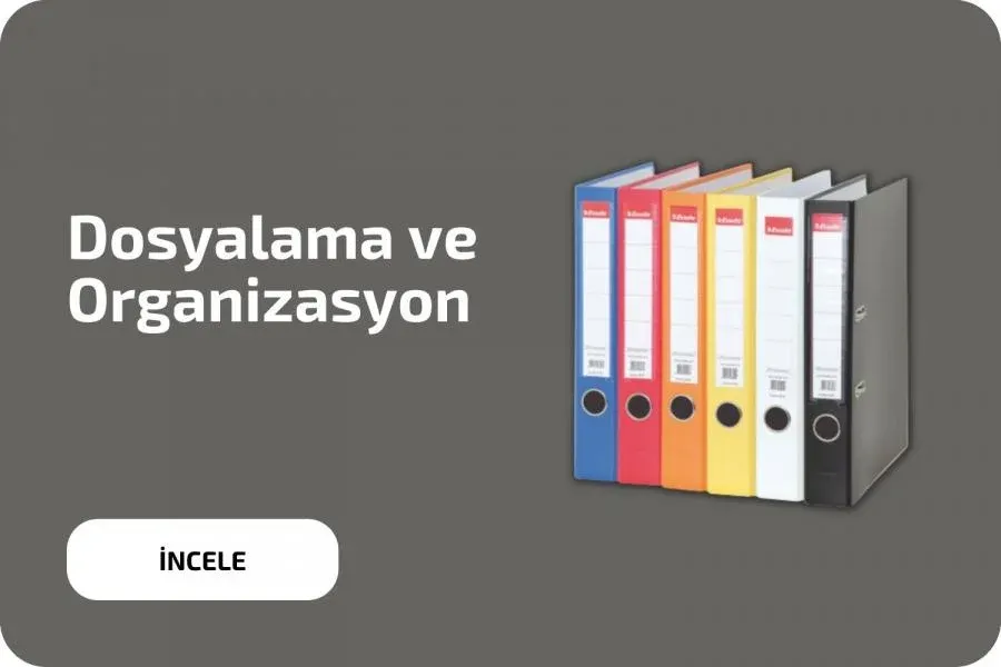Dosyalama ve Organizasyon