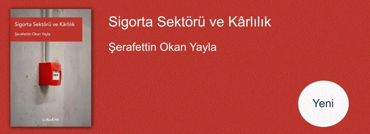 Sigorta Sektörü ve Kârlılık